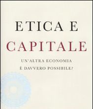 Dionigi Tettamanzi ETICA E CAPITALE Un’altra economia è davvero possibile?
